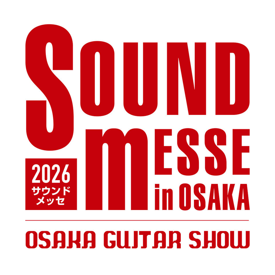 「Sound Messe 2026 in OSAKA」出展のお知らせ